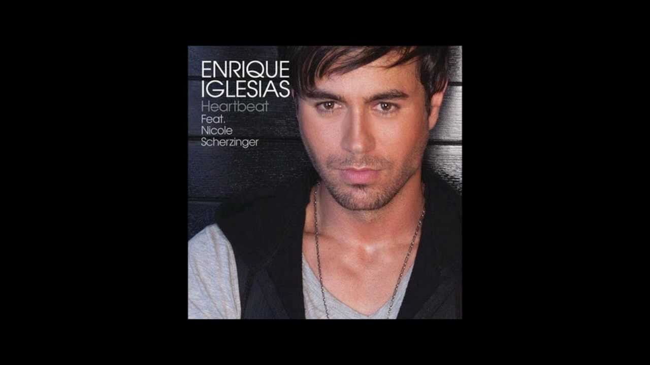 Heartbeat Song Enrique Download